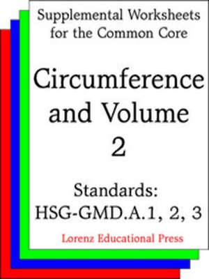 cover image of CCSS HSG-GMD.A.1, 2, 3 Circumference & Volume 2